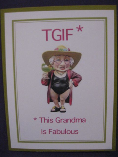 This Grandma is fabulous