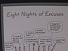 Eight nights of excuses